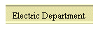 Electric Department