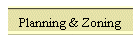 Planning & Zoning