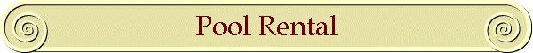 Pool Rental
