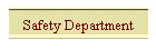 Safety Department
